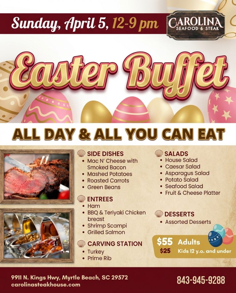 Easter Buffet 2026 Carolina Seafood & Steak Myrtle Beach SC