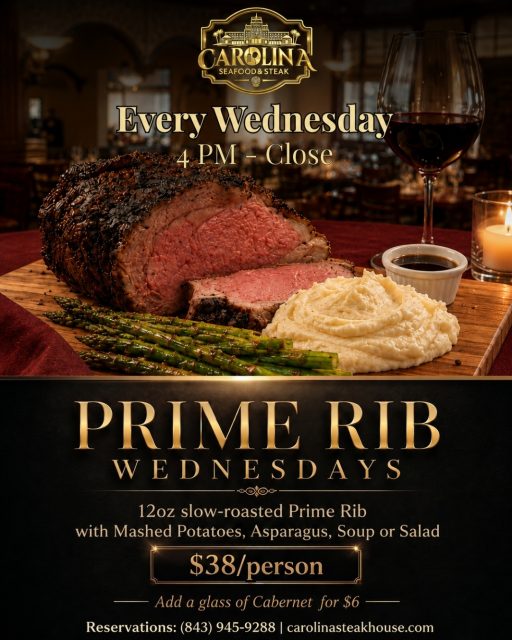 🥩✨ Wednesday just got a whole lot better!

Treat yourself to our slow-roasted 12 oz. Prime Rib, served with creamy mashed potatoes, asparagus, and your choice of soup or salad — all for $38.
🍷 Add a glass of Cabernet for just $6 and make it the perfect midweek dinner.

Prime Rib + Cabernet + historic Myrtle Beach atmosphere = Wednesday done right🔥

📍 9911 N Kings Hwy, Myrtle Beach, SC 29572
📞 (843)945-9288
🌐 carolinasteakhouse.com

#PrimeRibWednesdays #MyrtleBeachRestaurants #CarolinaSeafoodAndSteak #PrimeRib #SteakDinner #MyrtleBeachDining #RestaurantRow #MyrtleBeachFood #FineDiningMyrtleBeach #Steakhouse #WineAndDine #Foodie #VisitMyrtleBeach #SeafoodAndSteak #DinnerSpecials