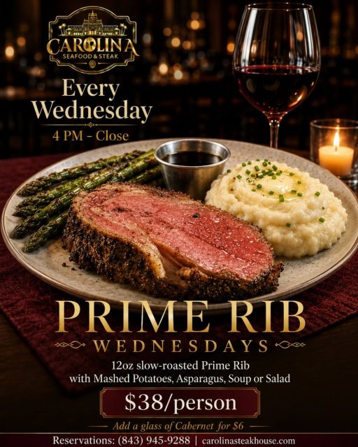 🥩✨ Prime Rib Wednesdays Are Here! ✨🥩
Make your Wednesday night delicious at Carolina Seafood & Steak! Enjoy a tender, slow-roasted 12oz Prime Rib served with mashed potatoes, asparagus and your choice of soup or salad for just $38.
🍷 Add a glass of Cabernet for only $6 and turn dinner into a perfect midweek treat.

Prime Rib. Fine Wine. Historic Charm. Every Wednesday🔥 

📍 9911 N Kings Hwy, Myrtle Beach, SC 29572
📞 (843)945-9288
🌐 carolinasteakhouse.com

#PrimeRibWednesdays #MyrtleBeachRestaurants #CarolinaSeafoodAndSteak #PrimeRib #SteakDinner #MyrtleBeachDining #RestaurantRow #MyrtleBeachFood #FineDiningMyrtleBeach #Steakhouse #WineAndDine #Foodie #VisitMyrtleBeach #SeafoodAndSteak #DinnerSpecials