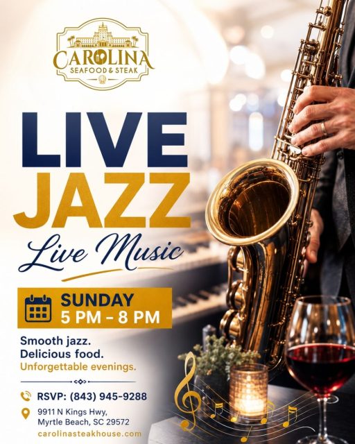 🎷 Sunday Jazz Nights 🎶
End your weekend on the perfect note at Carolina Seafood & Steak!
Join us every Sunday from 5–8 PM in The Carolina Lounge for Live Jazz — smooth sounds, relaxing vibes, handcrafted cocktails, and unforgettable dining in our warm, historic atmosphere.

Make a night of it with:
🦞 Fresh coastal seafood
🥩 Perfectly grilled steaks
🍕 Brick-oven favorites
🍸 Handcrafted cocktails

🍽️ Lunch & Early Bird: Daily, 12–6 PM
🍹 Happy Hour — Bar Only: Daily, 4–7 PM
Great food, live music, and true Southern hospitality — the perfect Sunday night in Myrtle Beach ❤️

📍 9911 N Kings Hwy, Myrtle Beach, SC 29572
📞 (843)945-9288
🌐 carolinasteakhouse.com

#MyrtleBeach #MyrtleBeachSC #MyrtleBeachRestaurants #LiveMusicMyrtleBeach #JazzNight #MyrtleBeachDining #MyrtleBeachFood #MyrtleBeachEvents #SundayJazz #LiveJazz #SeafoodRestaurant #Steakhouse #GrandStrand #CarolinaSeafoodAndSteak #TheCarolinaLounge