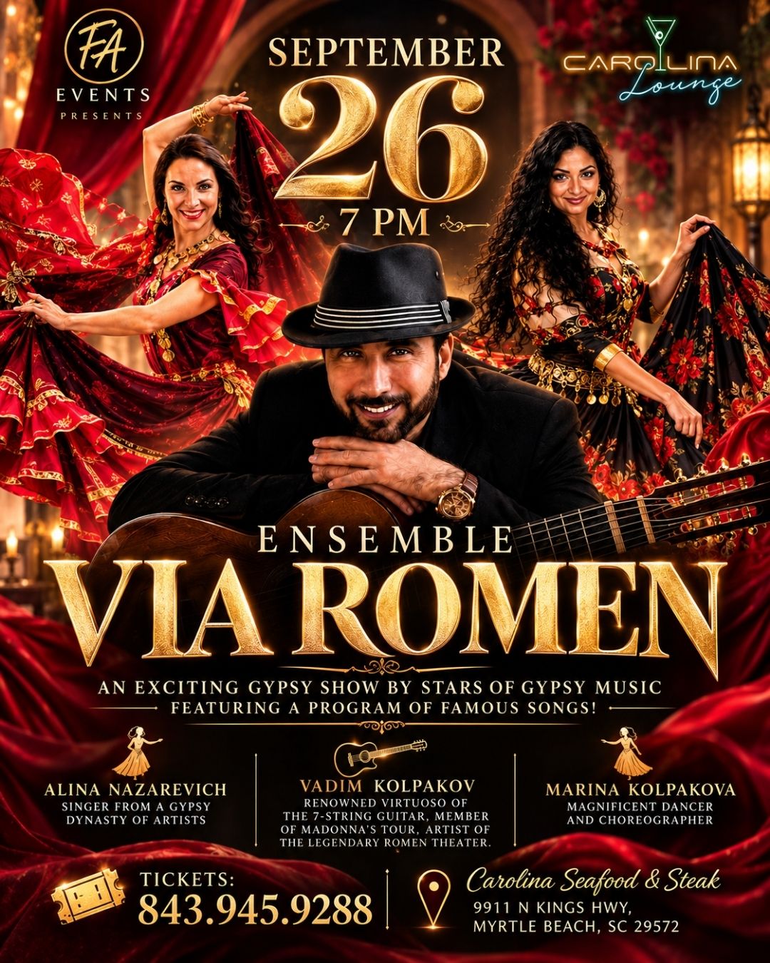 ✨ Myrtle Beach, get ready for a night full of music, dance, and energy!

Ensemble VIA ROMEN is coming to The Carolina Lounge on September 26 at 7 PM with an exciting gypsy show featuring famous songs, live guitar, vocals, and beautiful dance performances. 🎶💃

📍 Carolina Seafood & Steak, Myrtle Beach
🎟️ Tickets: 843-945-9288

This is one of those nights you’ll want to experience in person!

#ViaRomen #CarolinaLounge #MyrtleBeachEvents #LiveMusicMyrtleBeach #MyrtleBeachEntertainment #CarolinaSeafoodAndSteak #GypsyMusic #LiveShow #MyrtleBeachNightlife #ThingsToDoInMyrtleBeach