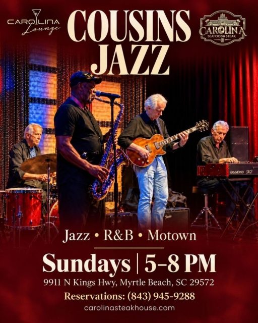 🎶✨ Sunday night belongs to live music at The Carolina Lounge!
Join us every Sunday from 5–8 PM for Cousins Jazz bringing the sounds of Jazz, R&B & Motown to Carolina Seafood & Steak 🎷🎸

🍽️ Lunch & Early Bird Specials: 12–6 PM
🍸 Happy Hour — Bar Only: 4–7 PM
Come for the steaks, seafood, and cocktails — stay for the music and the Sunday night vibe ❤️

📍 9911 N Kings Hwy, Myrtle Beach, SC 29572
📞 (843)945-9288
🌐 carolinasteakhouse.com

#CarolinaSeafoodAndSteak #CousinsJazz #MyrtleBeachLiveMusic #LiveMusicMyrtleBeach #MyrtleBeachRestaurants #MyrtleBeachDining #JazzNight #MyrtleBeachNightlife #MyrtleBeachSteakhouse #MyrtleBeachSeafood