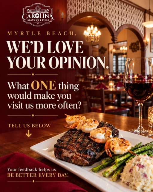 Myrtle Beach, we’d love to hear from you! ❤️
What ONE thing would make you visit Carolina Seafood & Steak more often?
More specials? More live music? New menu favorites? Something else?

Tell us in the comments — your feedback helps us get better every day. ✨

📍 9911 N Kings Hwy, Myrtle Beach, SC 29572
📞 (843)945-9288
🌐 carolinasteakhouse.com

#CarolinaSeafoodAndSteak #MyrtleBeachRestaurants #MyrtleBeachDining #MyrtleBeachEats #MyrtleBeachSteakhouse #MyrtleBeachSeafood #RestaurantRow #MyrtleBeachFoodie #DinnerInMyrtleBeach #VisitMyrtleBeach