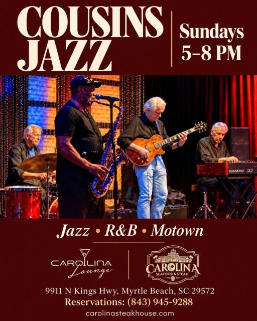 🎶✨ Add live music to your weekend plans!
Every Sunday, join us at The Carolina Lounge from 5–8 PM for Cousins Jazz bringing the sounds of Jazz, R&B & Motown to Carolina Seafood & Steak. 🎷🎸

🍽️ Lunch & Early Bird Specials: 12–6 PM
🍸 Happy Hour — Bar Only: 4–7 PM

Good food, great music, and an easy Sunday night plan ✨

📍 9911 N Kings Hwy, Myrtle Beach, SC 29572
📞 (843)945-9288
🌐 carolinasteakhouse.com

#CarolinaSeafoodAndSteak #CousinsJazz #MyrtleBeachLiveMusic #LiveMusicMyrtleBeach #MyrtleBeachRestaurants #MyrtleBeachDining #JazzNight #MyrtleBeachNightlife #MyrtleBeachSteakhouse #MyrtleBeachSeafood