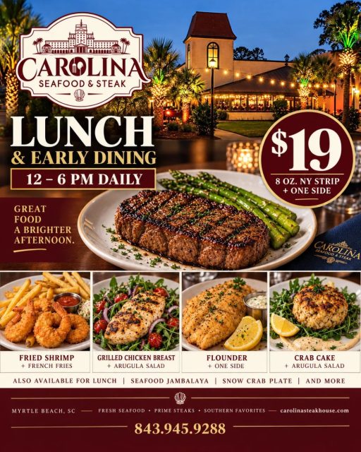 🍤🥩 $19 Never Looked This Good. Lunch Just Got Juicier!
Make your afternoon a little more delicious with flavorful favorites, a warm historic atmosphere, and the Southern hospitality Carolina Seafood & Steak is known for. ✨

🍽️ Lunch & Early Bird: Daily 12–6 PM
We'll save you a seat! ❤️

📍 9911 N Kings Hwy, Myrtle Beach, SC 29572
📞 (843)945-9288
🌐 carolinasteakhouse.com

#MyrtleBeach #VisitMyrtleBeach #MyrtleBeachRestaurants #LunchSpecial #EarlyBirdSpecial #HappyHourMyrtleBeach #RestaurantRow #SeafoodRestaurant #Steakhouse #CraftCocktails #HistoricCharm #BeachDining #SouthCarolinaEats #CarolinaSeafoodAndSteak #EatLocal