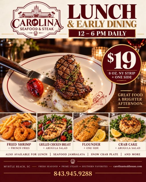 🍤🥩 $19 Lunch? Yes, it really looks this good.
Treat yourself to a flavorful midday favorite, served with the warm historic atmosphere and Southern hospitality that make Carolina Seafood & Steak worth the stop ✨

🍽️ Lunch & Early Bird: Daily 12–6 PM
We'll save you a seat! ❤️

📍 9911 N Kings Hwy, Myrtle Beach, SC 29572
📞 (843)945-9288
🌐 carolinasteakhouse.com

#MyrtleBeach #VisitMyrtleBeach #MyrtleBeachRestaurants #LunchSpecial #EarlyBirdSpecial #HappyHourMyrtleBeach #RestaurantRow #SeafoodRestaurant #Steakhouse #CraftCocktails #HistoricCharm #BeachDining #SouthCarolinaEats #CarolinaSeafoodAndSteak #EatLocal
