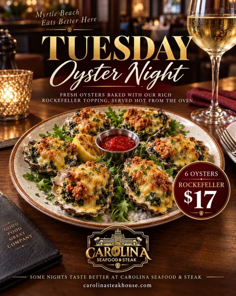 Oyester Tuesday Night Carolina Seafood and Steak Myrtle Beach