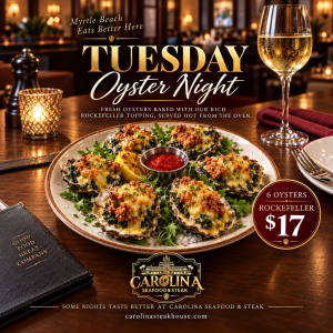 Oyester Tuesday Night Carolina Seafood and Steak Myrtle Beach